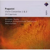 Paganini: Violin Concertos No.1 & 2; 24 Caprices / Alexander Markov ; Marcello Viotti & Rundfunk-Sinfonieorchester Saarbrucken