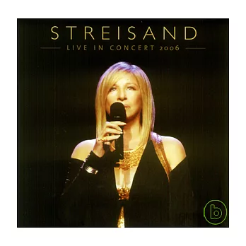 Barbra Streisand / Live In Concert 2006 (2CD)