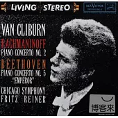 Rachmaninoff: Piano Concerto No. 2; Beethoven: Piano Concerto No. 5 / Cliburn, Reiner Conducts Chicago Symphony Orchestra
