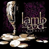 Lamb Of God / Sacrament