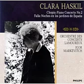 Chopin: Piano Concerto No.2 / Clara Haskil