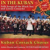 IN THE KUBAN: Folk Songs of the Black Sea and Linear Cossacks (MELODIYA)