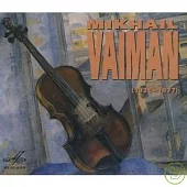 米凱亞‧范曼小提琴作品集 / 演奏巴哈、韋瓦第、沃羅辛諾夫、海頓、莫札特等大師作品