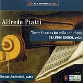 Alfredo Piatti: Three Sonatas for cello and piano / Piano: Brenno Ambrosini; Cello: Vlaudio Ronco