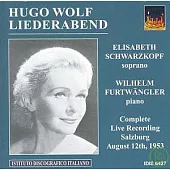 Hugo Wolf Liederabend / Elisabeth Schwarzkopf, soprano - Willhelm Furtwangler, piano
