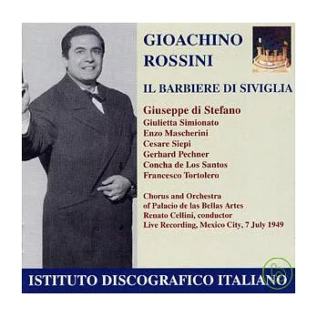 Rossini: Il Barbiere di Siviglia / Giuseppe Di Stefano, tenor / Cellini, Chorus and Orchestra of Palacio de las Bellas Artes