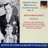 Archivio della Romanza da Salotto Italiana (Vol.2) - Beniamino Gigli