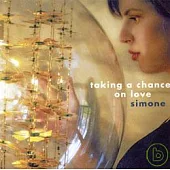 Simone / Taking a Chance on Love