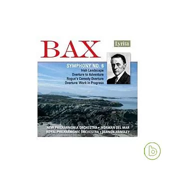Norman Del Mar & New Philharmonia Orchestra / Sir Arnold Bax: Symphony No.6, Irish Landscape & etc.