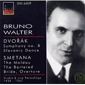 Bruno Walter Conducts Dvorak E Smetana / Bruno Walter, conductor / New York Philharmonic, London Symphony Orchestra