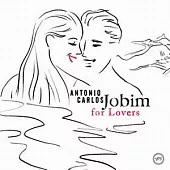 Antonio Carlos Jobim / For Lovers
