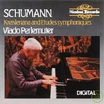 Vlado Perlemuter / Vlado Perlemuter plays Schumann: Kreisleriana and Etudes Symphoniques