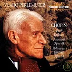 Vlado Perlemuter / Vlado Perlemuter plays Chopin: Ballades and Polonaises