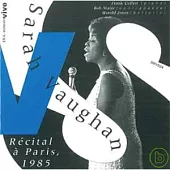 Sarah Vaughan / Sarah Vaughan Recital a Paris, 1985