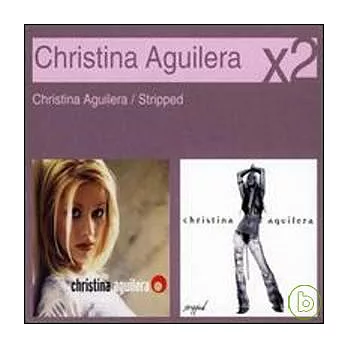 Christina Aguilera / Christina Aguilera / Stripped