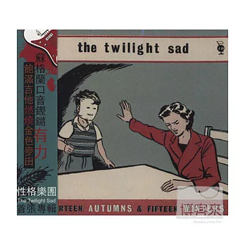 The Twilight Sad / Fourteen Autumns And Fifteen Winters