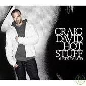 Craig David / Hot Stuff (Let’s Dance)