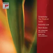 Stravinsky：The Firebird Suite、Suite from Pulcinella、Scherzo Fantastique, Op.3
