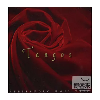 Alessandro Gwis / Tangos