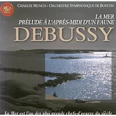 Debussy：La Mer、Prelude a L’Apres-Midi D’un Faune