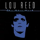 Lou Reed / The Blue Mask