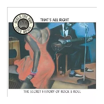 V.A. / That’s All Right - The Secret History of Rock & Roll