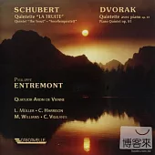 Schubert : Quintette en la majeur D.667 「La Truite」、Dvorak : Quintette avec piano op.81 / Philippe Entremont
