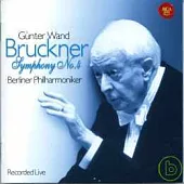 Bruckner: Symphony No.4 ＂Romantische＂ / Wand & Berliner Philharmoniker