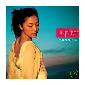 Ayaka Hirahara / Jupiter~ Ayaka Hirahara BEST(Asian version)