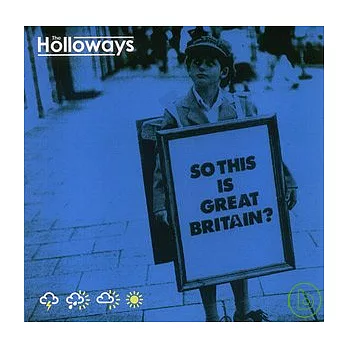 The Holloways / So This Is Great Britain?