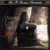 Wendy Lee Taylor / Let’s Do It