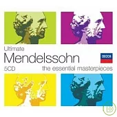 Ultimate Mendelssohn - The Essential Masterpieces