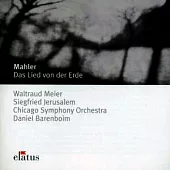 Mahler : Das Lied Von Der Erde  / Waltraud Meier / Siegfried Jerusalem / Daniel Barenboim & Chicago Symphony Orchestra