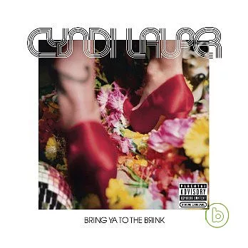 Cyndi Lauper / Bring Ya To The Brink