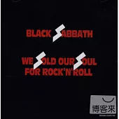 Black Sabbath / We Sold Our Soul For Rock’N’Roll