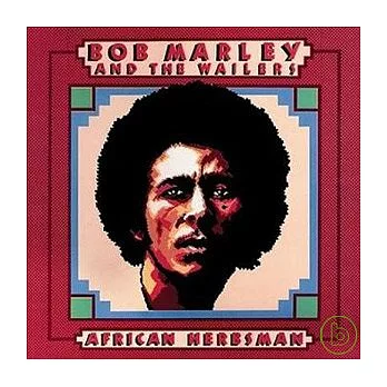 Bob Marley & The Wailers / African Herbsman