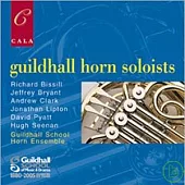 Guildhall Horn Soloists / Guildhall Horn Soloists plays Bissill, Bryant, Clark, Lipton, Pyatt, Seenan