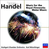 Handel: Fireworks Music; Water Music, etc