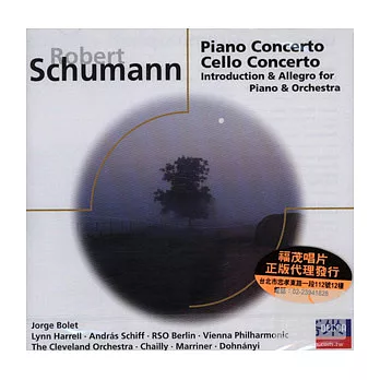 Schumann: Piano Concerto; Cello Concerto, etc.
