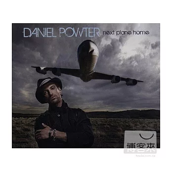 Daniel Powter / Next Plane Home