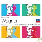 Ultimate Wagner - The Essential Masterpieces
