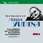The Legacy of Maria Yudina Vol.2 - Kshenek, Stravinsky, Bartok & Hindemith