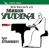 The Legacy of Maria Yudina Vol.15 - Stravinsky : Concerto for two pianos, Concerto-Duo for piano and violin etc.