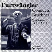 Wilhelm Furtwangler conducts Bruckner Symphonies 4~9