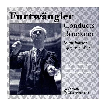 Wilhelm Furtwangler conducts Bruckner Symphonies 4~9