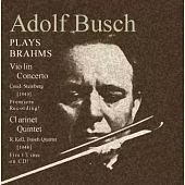 Adolf Busch Plays Brahms
