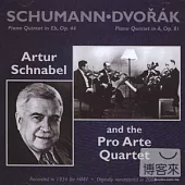 Schumann & Dvorak by Schnabel & The Pro Arte Quartet