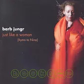 Barb Jungr / Just like a woman {hymn to Nina} (SACD)