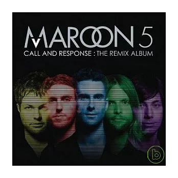 Maroon 5 / Call and Response: The Remix Album