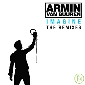 Armin van Buuren / Imagine - The Remixes